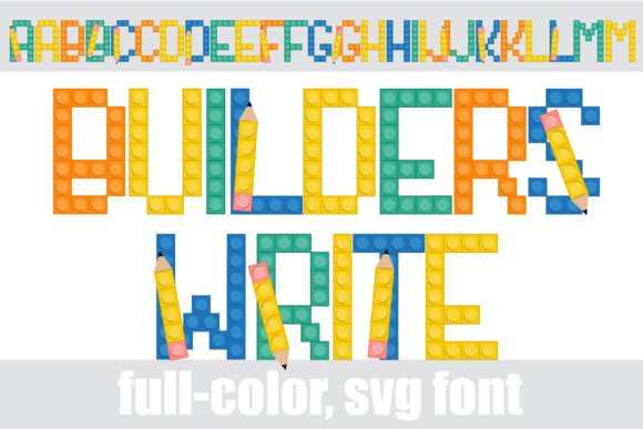 Builders Write: A Bold Font for Campaign Visuals