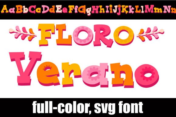 Floro Verano: A Summer Color Font for Brands