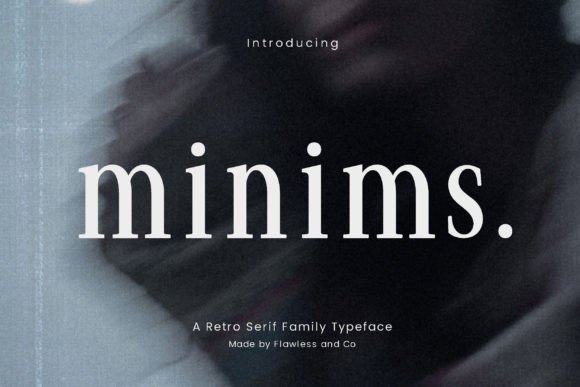 Minims: A Retro Serif Typeface for Modern Brands