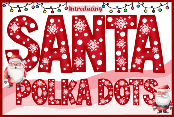 Santa Polka Dots Typeface for Festive Branding