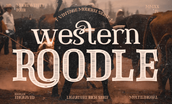 Western Roodle: A Premium Serif Font for Modern Campaigns